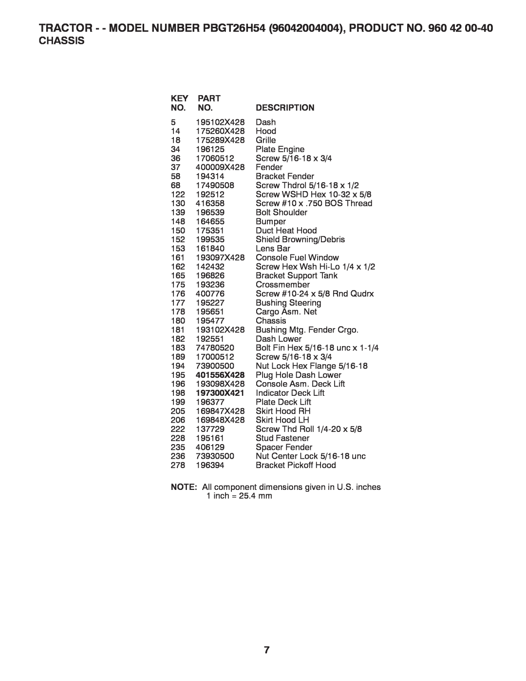 Poulan manual 197300X421, TRACTOR - - MODEL NUMBER PBGT26H54 96042004004, PRODUCT NO, Chassis, Part, Description 