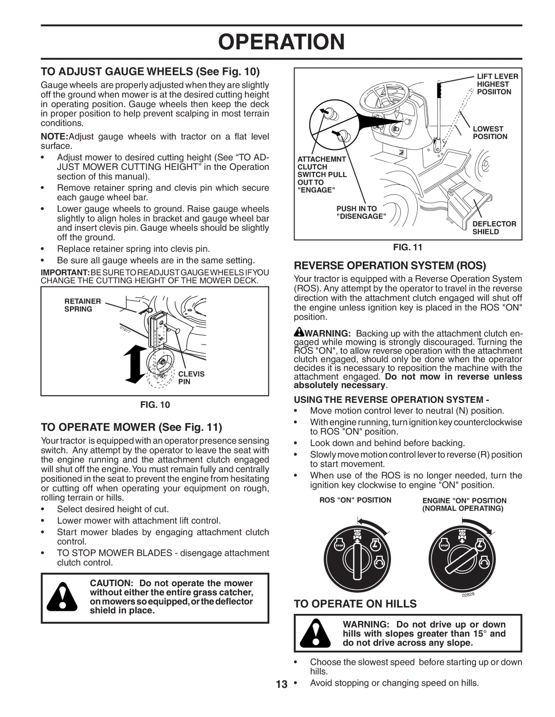 Poulan PBGT27H54 manual To Adjust Gauge Wheels See Fig, To Operate Mower See Fig, Reverse Operation System ROS 