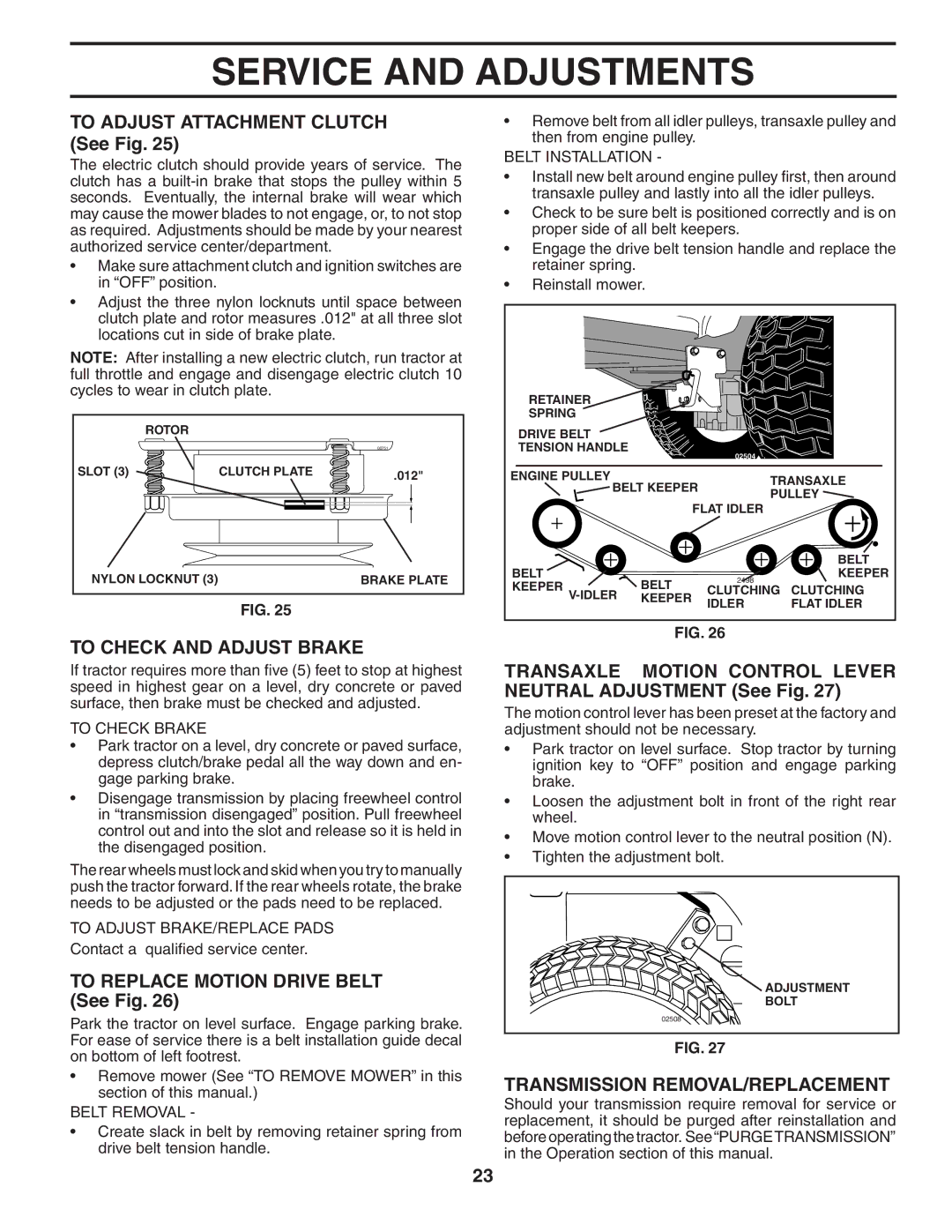 Poulan PBGT27H54 To Adjust Attachment Clutch See Fig, To Check and Adjust Brake, To Replace Motion Drive Belt See Fig 