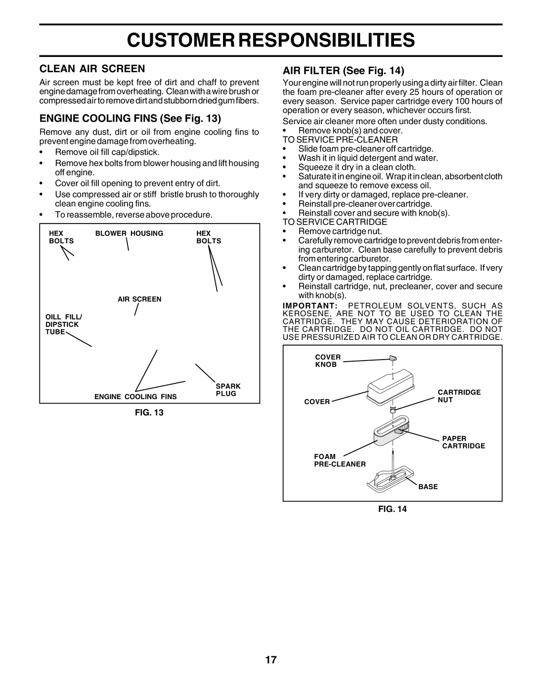 Poulan PC14542D owner manual Clean AIR Screen, Engine Cooling Fins See Fig, AIR Filter See Fig, To Service PRE-CLEANER 