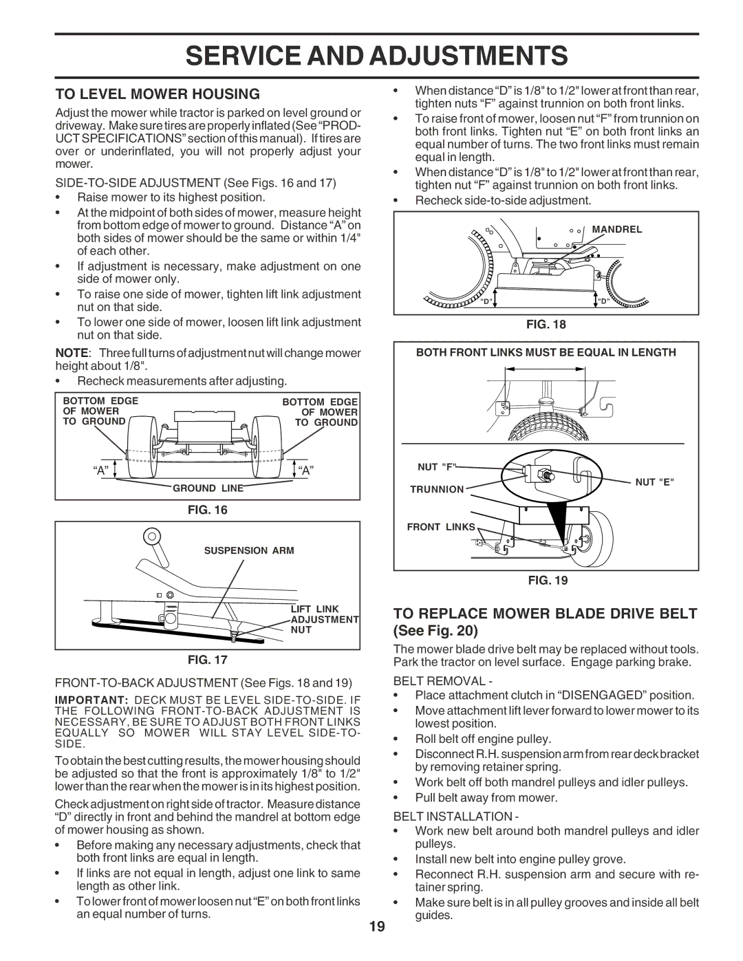 Poulan PC1538A manual To Level Mower Housing, To Replace Mower Blade Drive Belt See Fig, Belt Removal, Belt Installation 