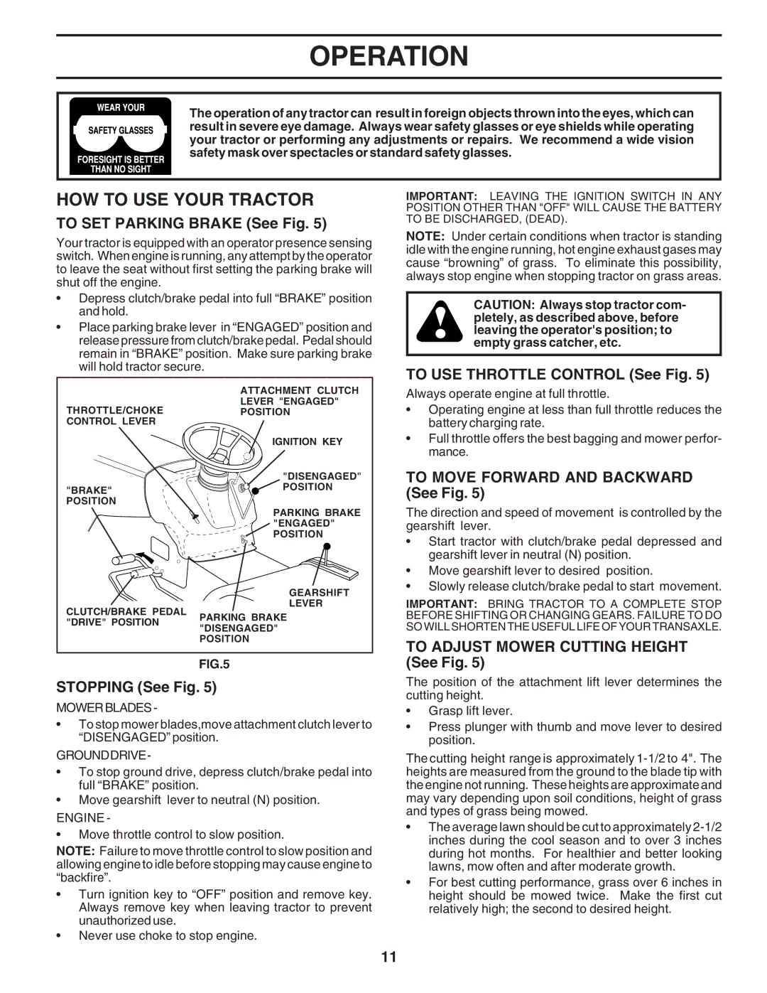 Poulan PC1538B manual HOW to USE Your Tractor 