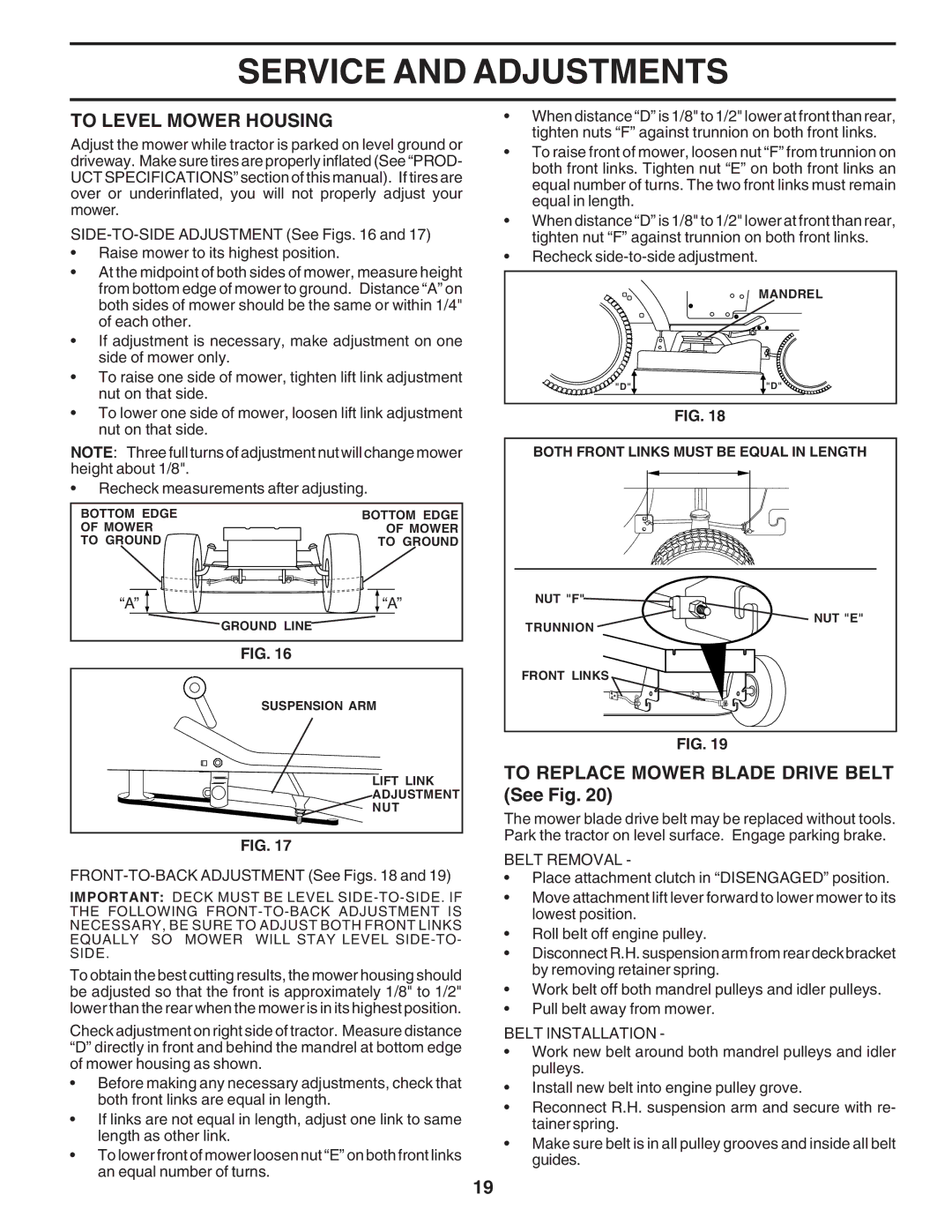 Poulan PC1538B manual To Level Mower Housing, To Replace Mower Blade Drive Belt See Fig, Belt Removal, Belt Installation 