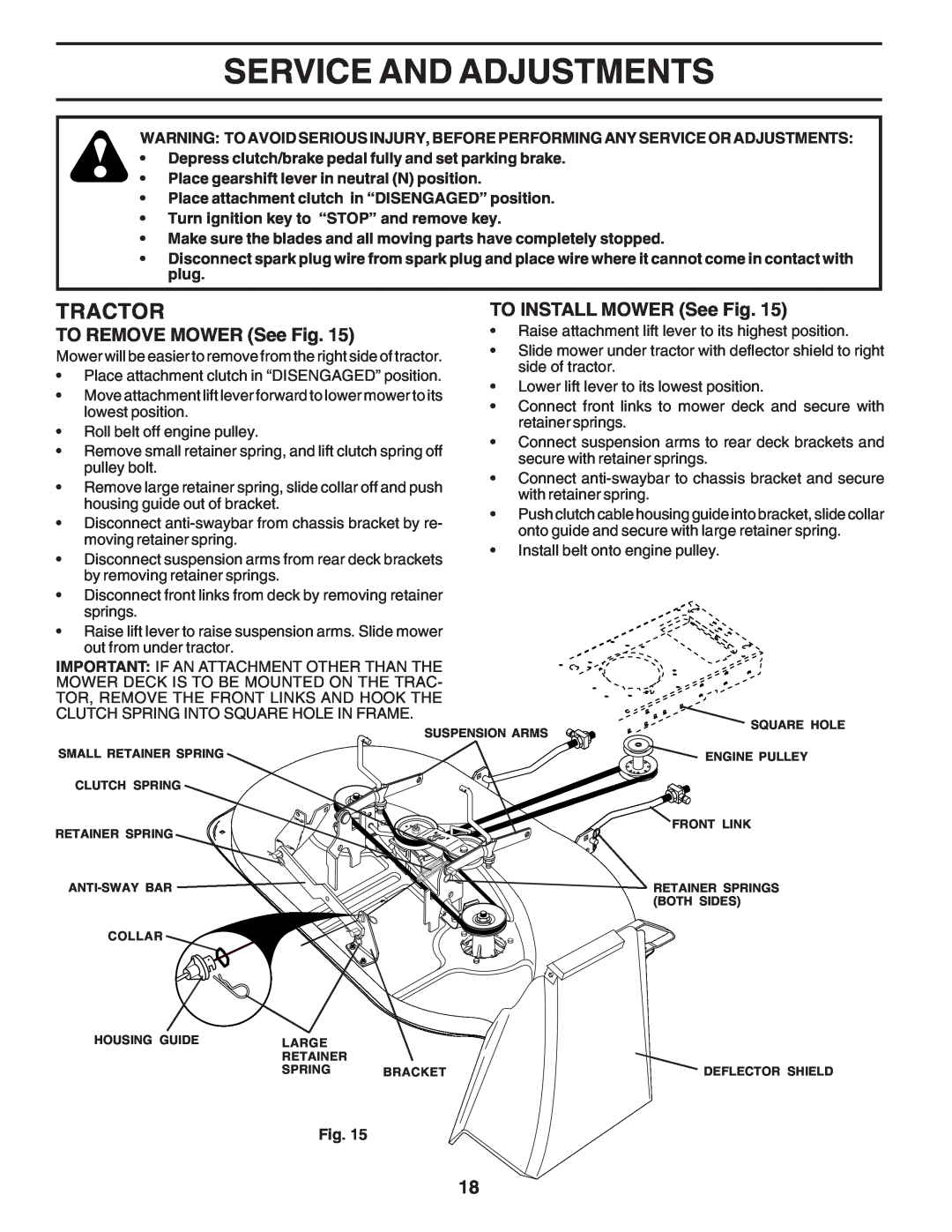 Poulan PC1538B manual Service And Adjustments, TO REMOVE MOWER See Fig, TO INSTALL MOWER See Fig, Tractor 