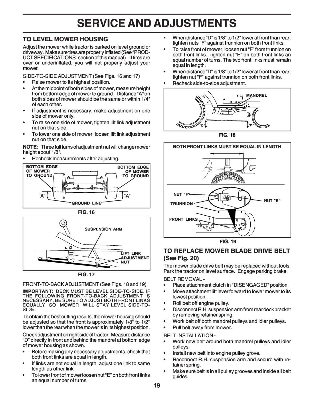 Poulan PC1538B manual To Level Mower Housing, TO REPLACE MOWER BLADE DRIVE BELT See Fig, Service And Adjustments 
