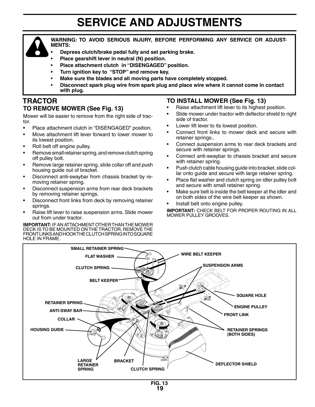 Poulan PD15538LT manual Service and Adjustments, To Remove Mower See Fig, To Install Mower See Fig 