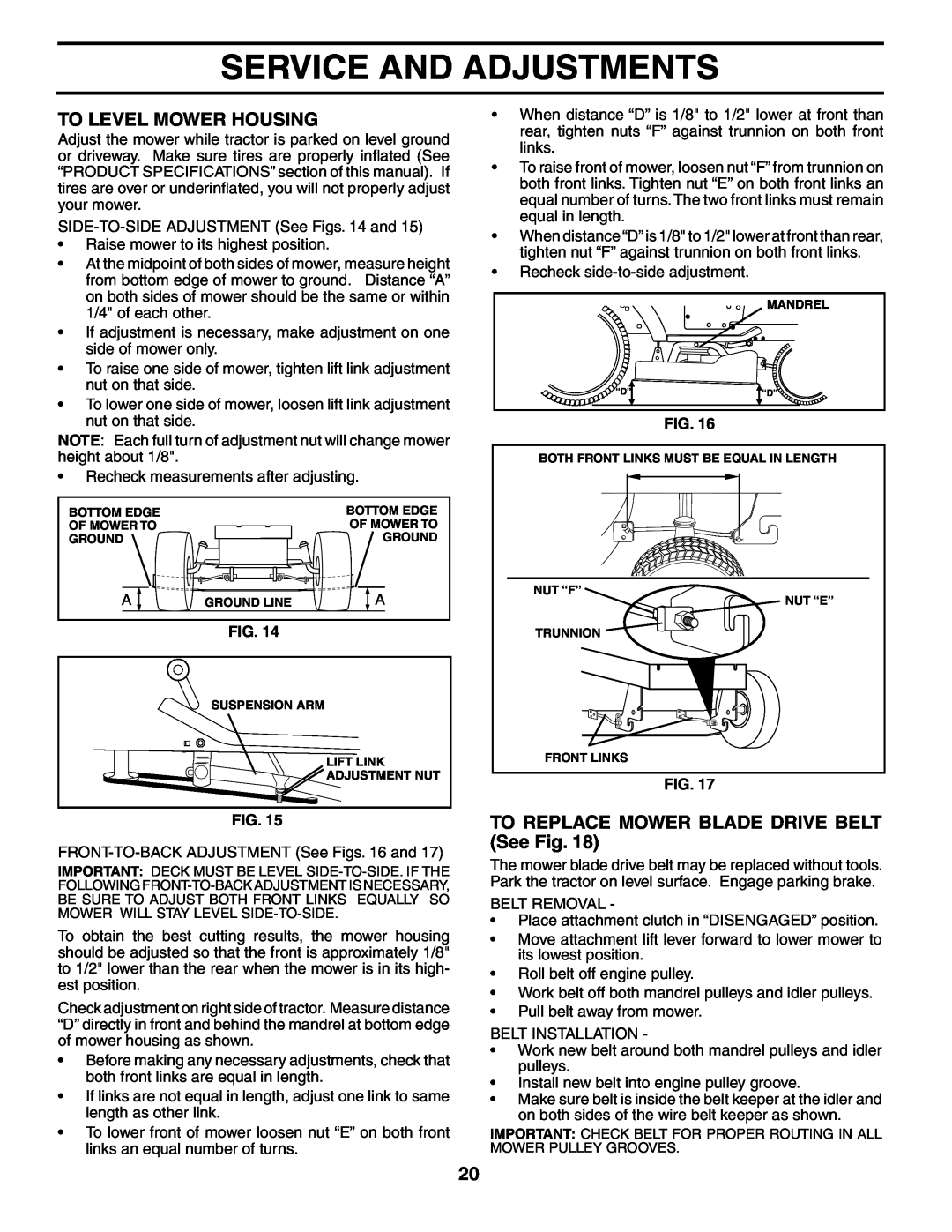 Poulan PD15538LT manual To Level Mower Housing, TO REPLACE MOWER BLADE DRIVE BELT See Fig, Service And Adjustments 