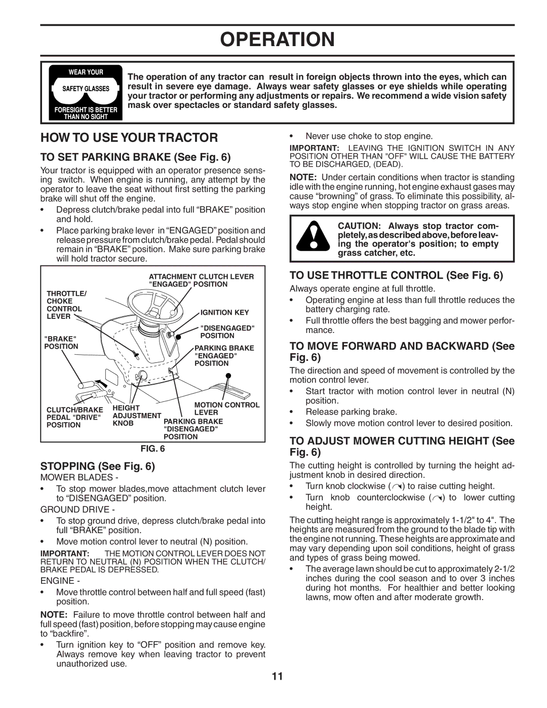 Poulan PD18H42STA owner manual HOW to USE Your Tractor 