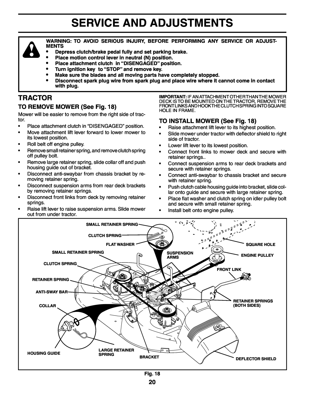 Poulan PD18H42STB owner manual Service And Adjustments, TO REMOVE MOWER See Fig, TO INSTALL MOWER See Fig, Tractor 
