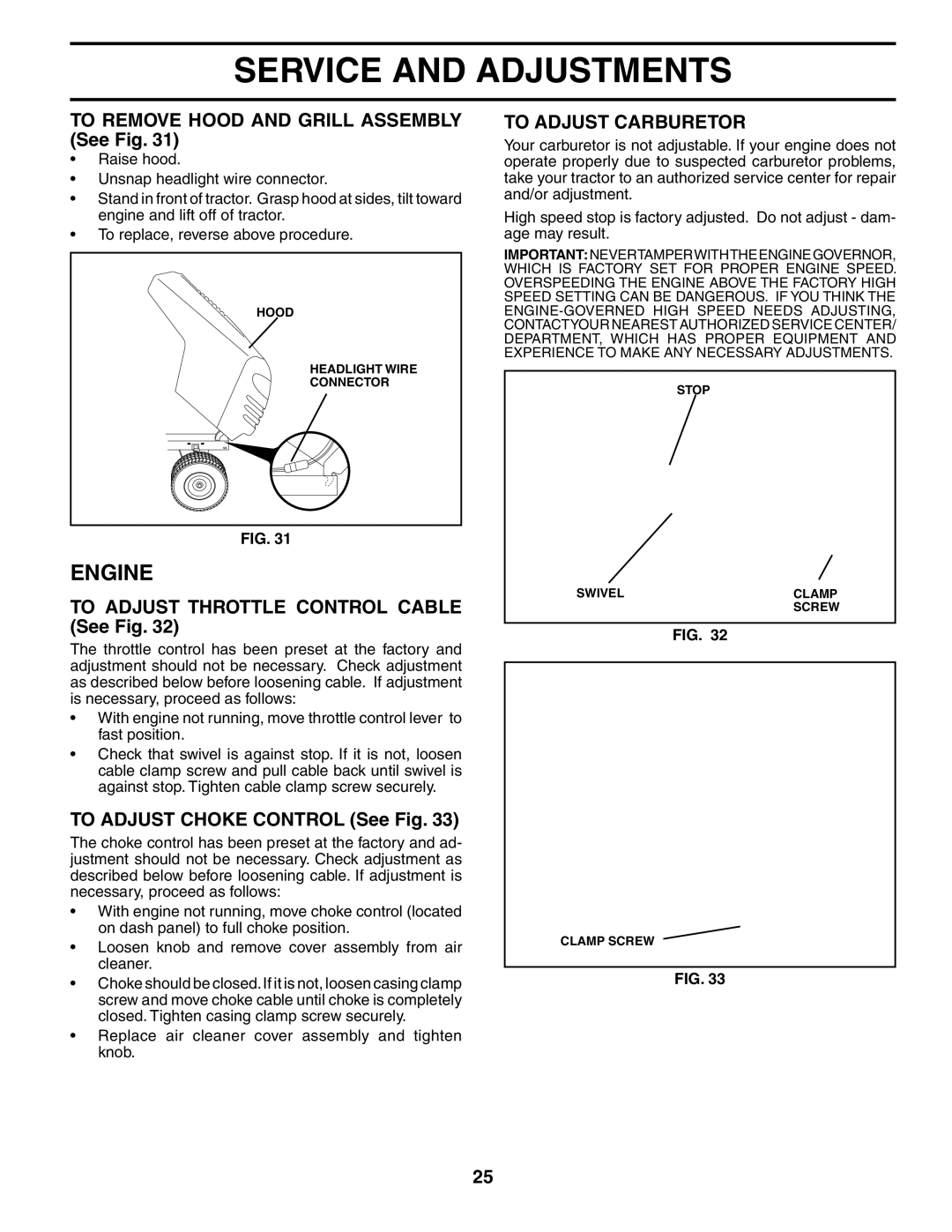 Poulan PD20H42STA owner manual To Remove Hood and Grill Assembly See Fig, To Adjust Throttle Control Cable See Fig 