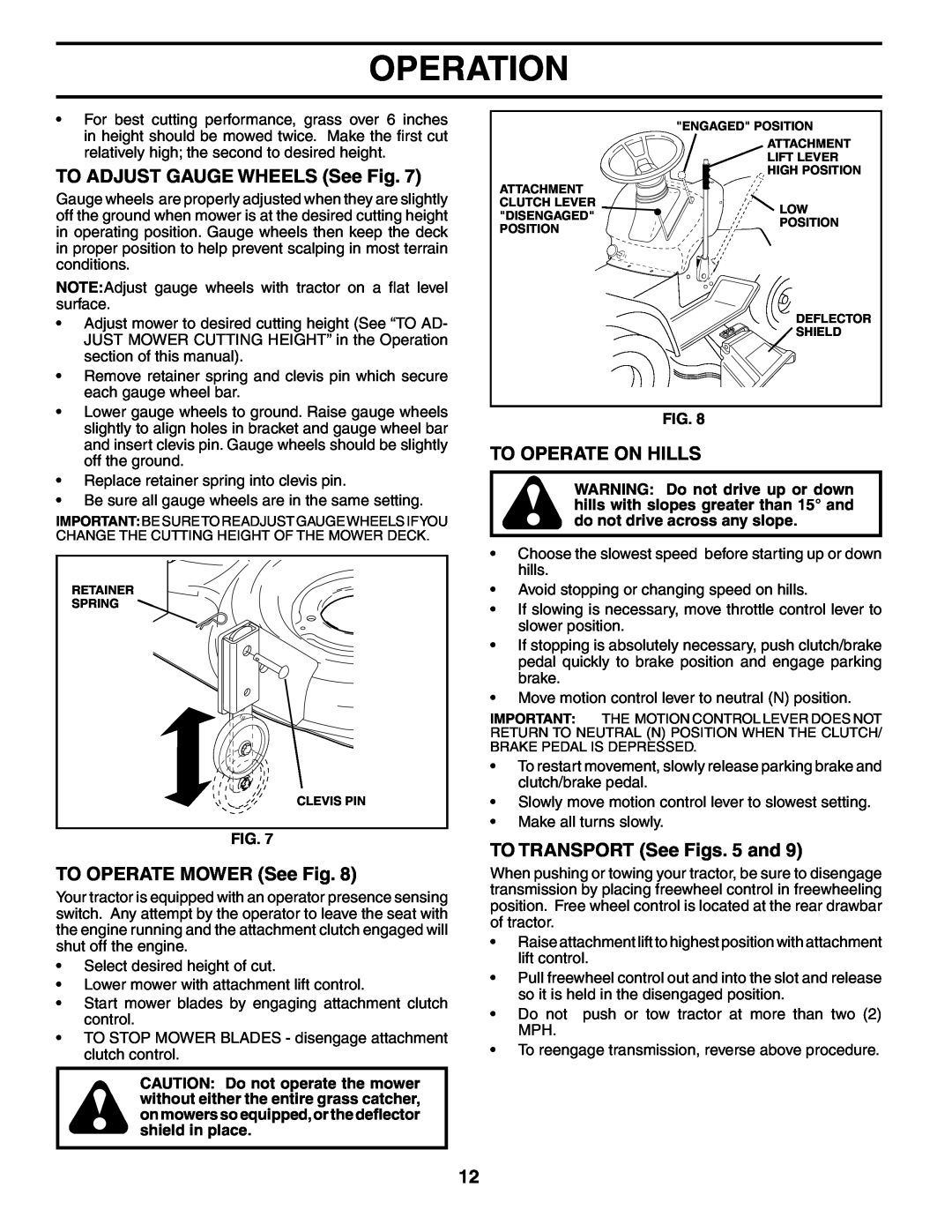 Poulan PD20H42STA owner manual TO ADJUST GAUGE WHEELS See Fig, TO OPERATE MOWER See Fig, To Operate On Hills, Operation 