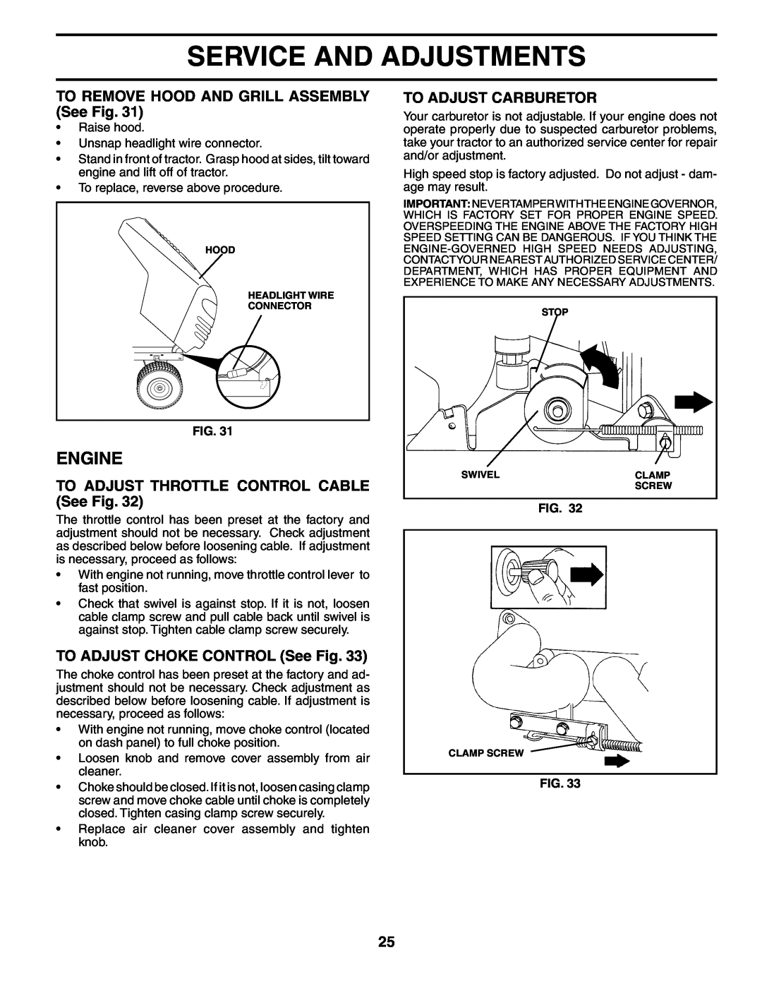 Poulan PD20H42STA owner manual TO REMOVE HOOD AND GRILL ASSEMBLY See Fig, TO ADJUST THROTTLE CONTROL CABLE See Fig, Engine 