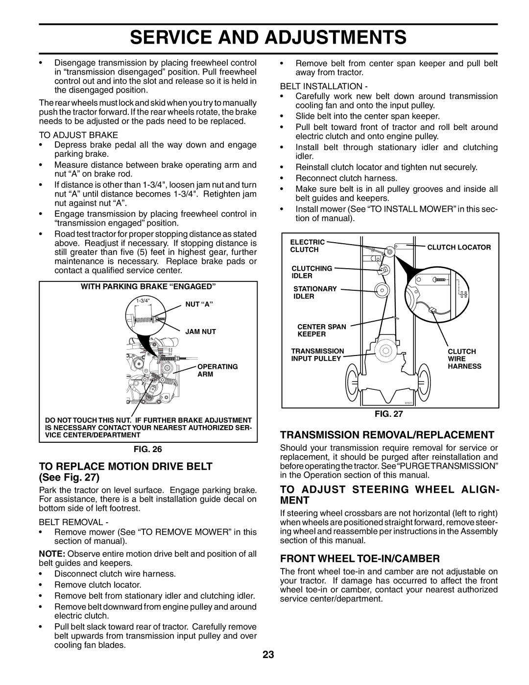 Poulan PD20PH48STC To Replace Motion Drive Belt See Fig, Transmission REMOVAL/REPLACEMENT, Front Wheel TOE-IN/CAMBER 