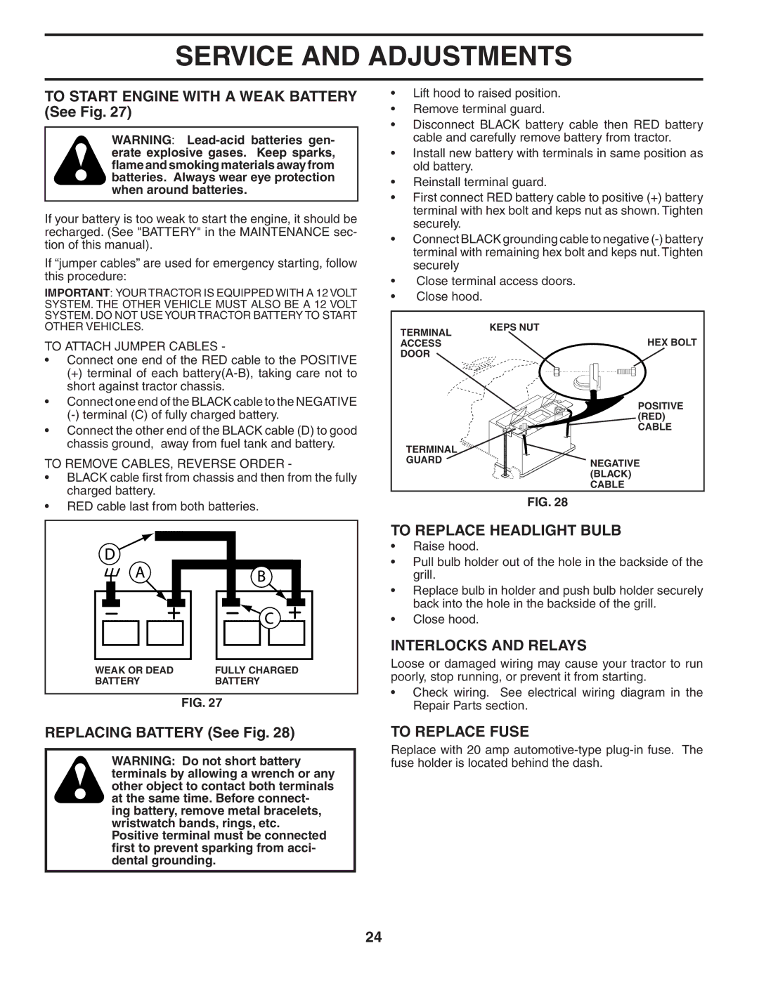 Poulan PD22H42STA To Start Engine with a Weak Battery See Fig, To Replace Headlight Bulb, Interlocks and Relays 