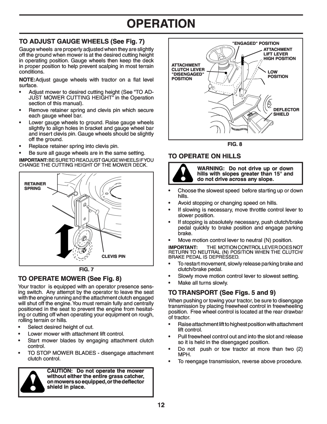 Poulan PD22H42STA owner manual TO ADJUST GAUGE WHEELS See Fig, TO OPERATE MOWER See Fig, To Operate On Hills, Operation 