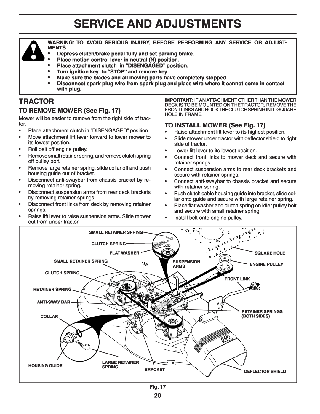 Poulan PD22H42STA owner manual Service And Adjustments, TO REMOVE MOWER See Fig, TO INSTALL MOWER See Fig, Tractor 