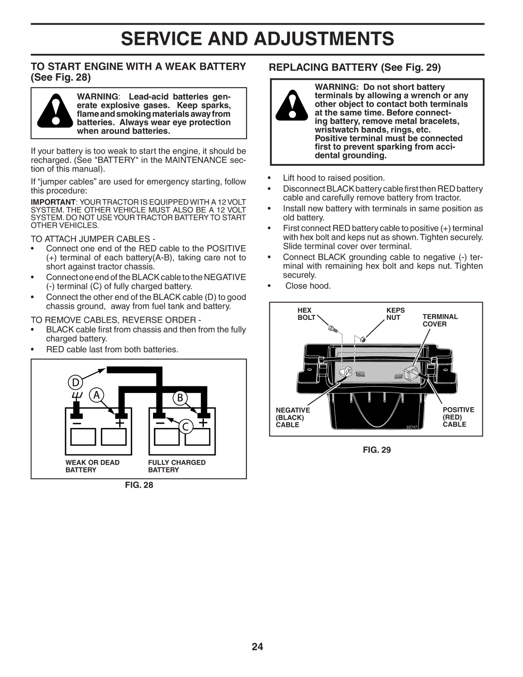 Poulan PD22H42STB To Start Engine with a Weak Battery See Fig, Replacing Battery See Fig, To Attach Jumper Cables 