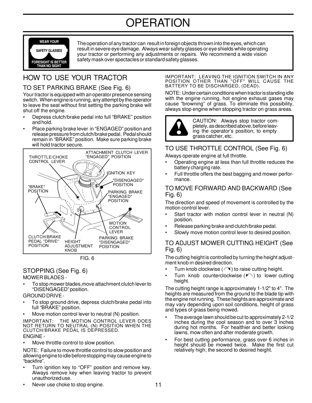 Poulan PD22PH48STA owner manual HOW to USE Your Tractor, To SET Parking Brake See Fig, To USE Throttle Control See Fig 