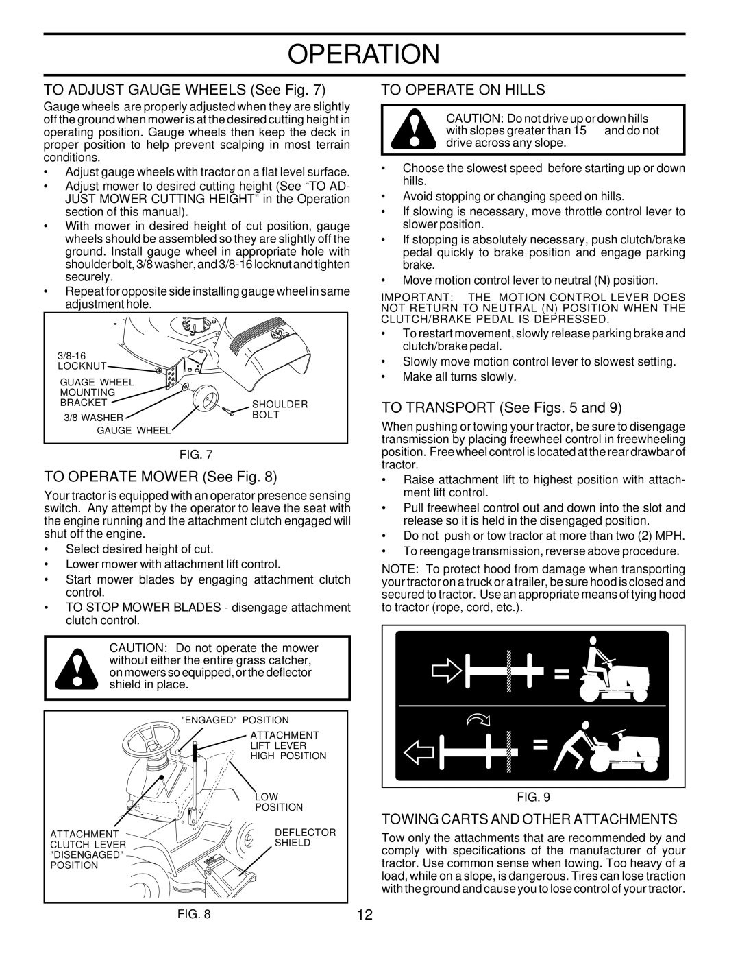 Poulan PD22PH48STA To Adjust Gauge Wheels See Fig, To Operate Mower See Fig, To Operate on Hills, To Transport See Figs 