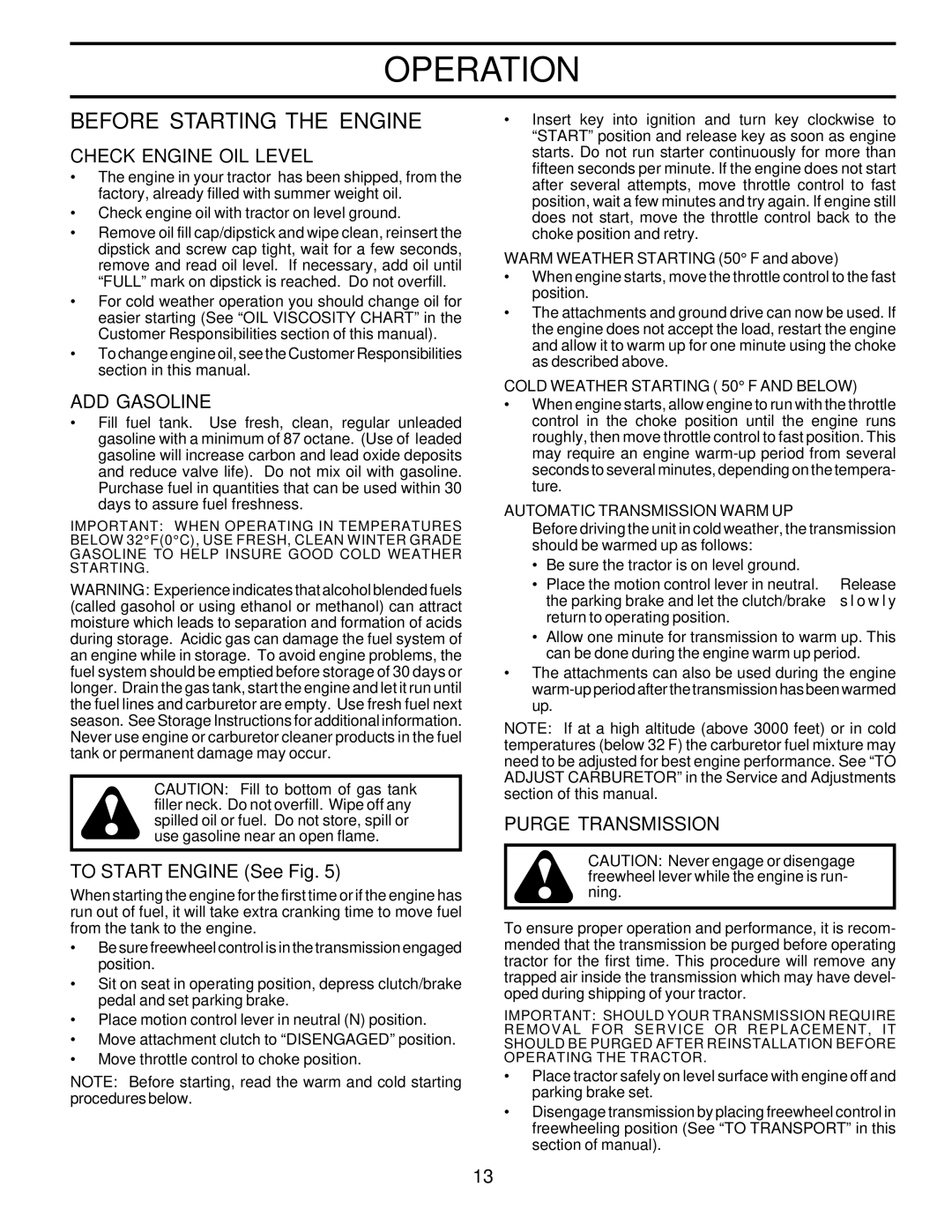 Poulan PD22PH48STA owner manual Before Starting the Engine, Check Engine OIL Level, ADD Gasoline, To Start Engine See Fig 