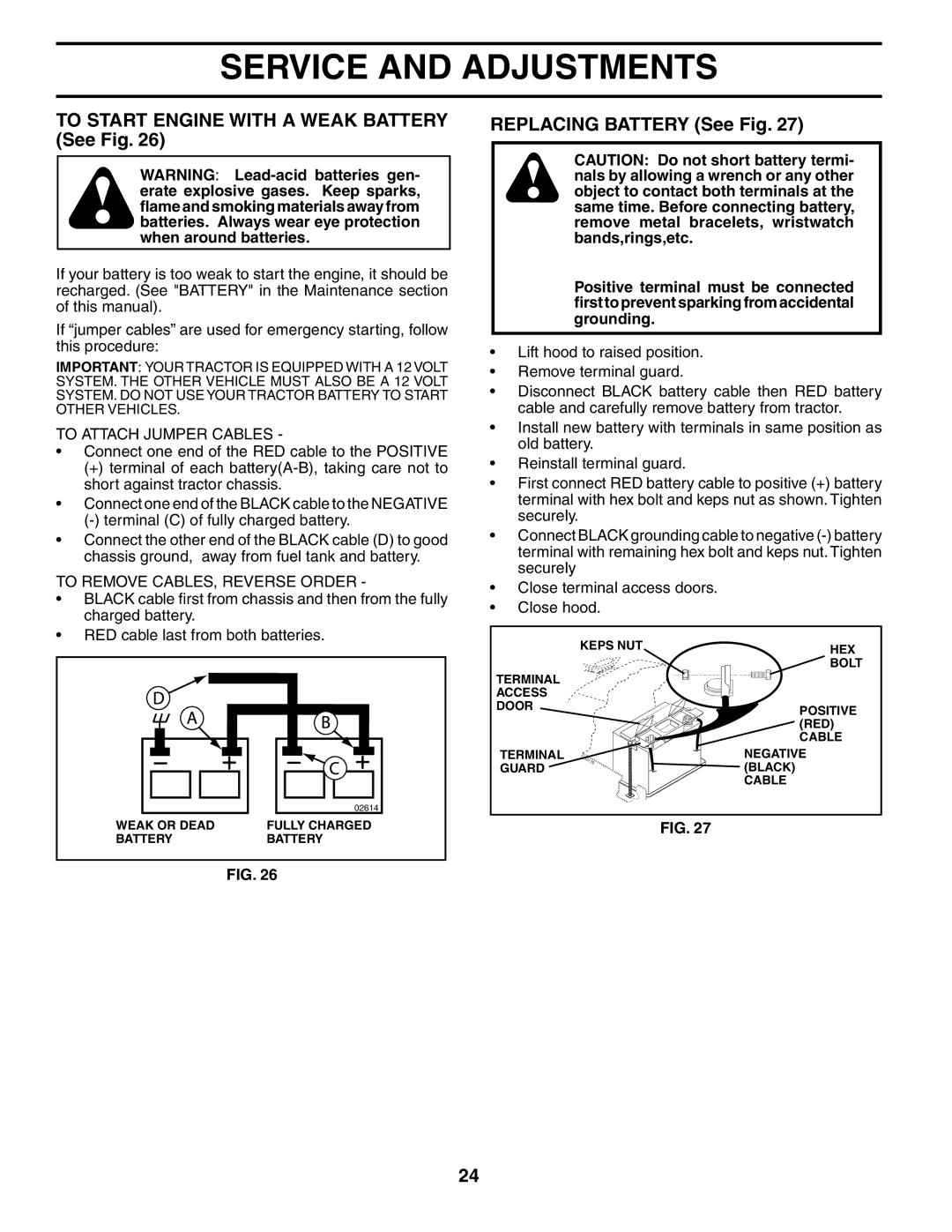 Poulan PD24PH42ST manual To Start Engine with a Weak Battery See Fig, Replacing Battery See Fig, To Attach Jumper Cables 