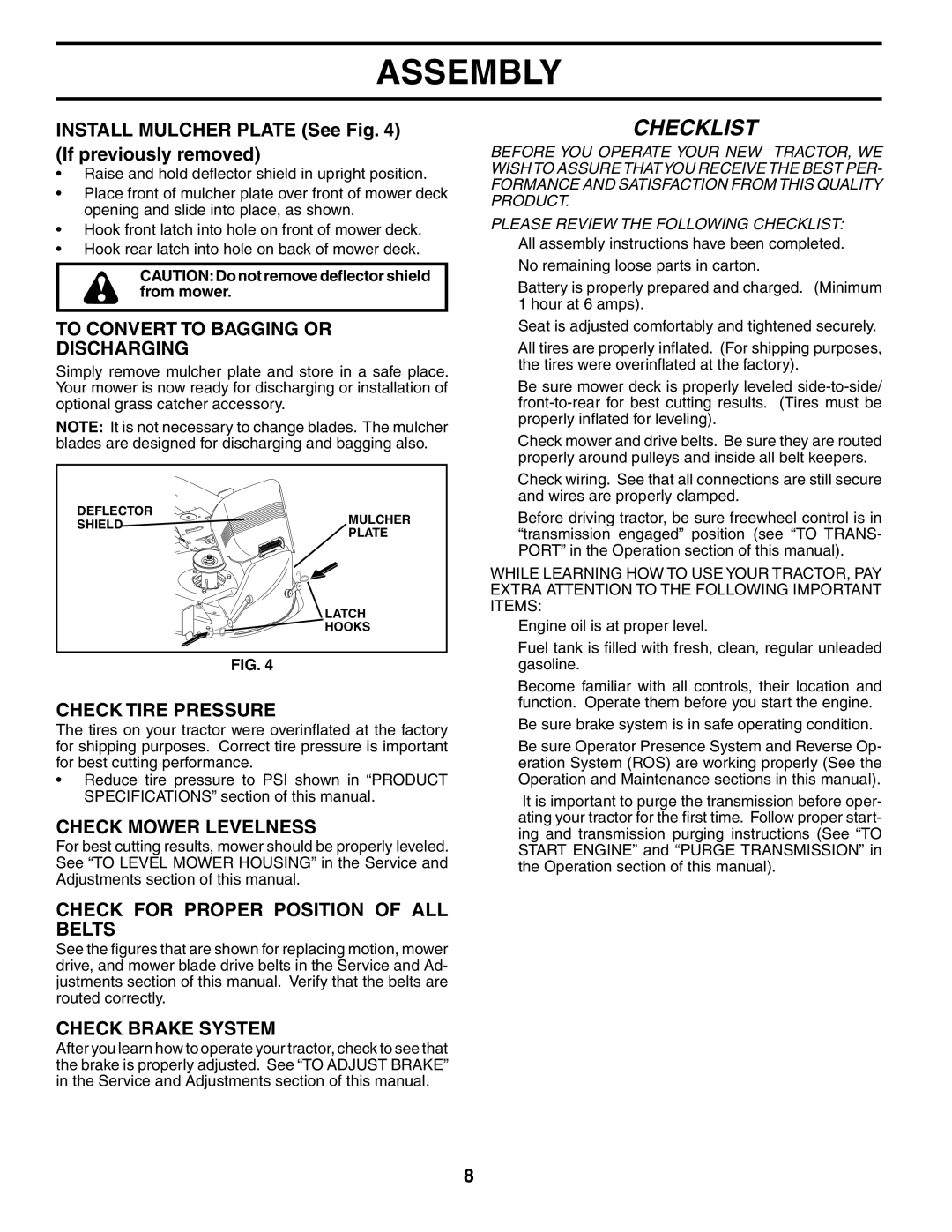 Poulan PD24PH42ST To Convert to Bagging or Discharging, Check Tire Pressure, Check Mower Levelness, Check Brake System 