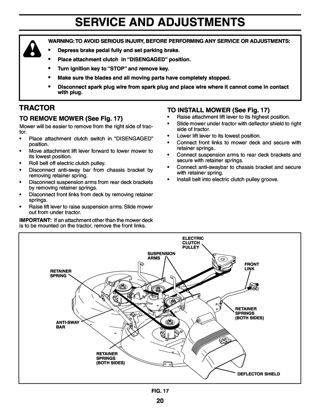 Poulan PD24PH42ST manual Service And Adjustments, TO REMOVE MOWER See Fig, TO INSTALL MOWER See Fig, Tractor 