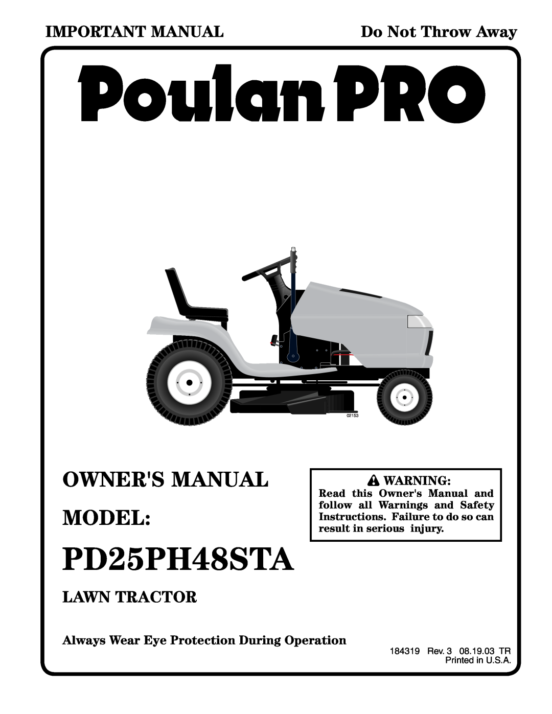 Poulan PD25PH48STA owner manual Always Wear Eye Protection During Operation, Important Manual, Lawn Tractor, 02153 