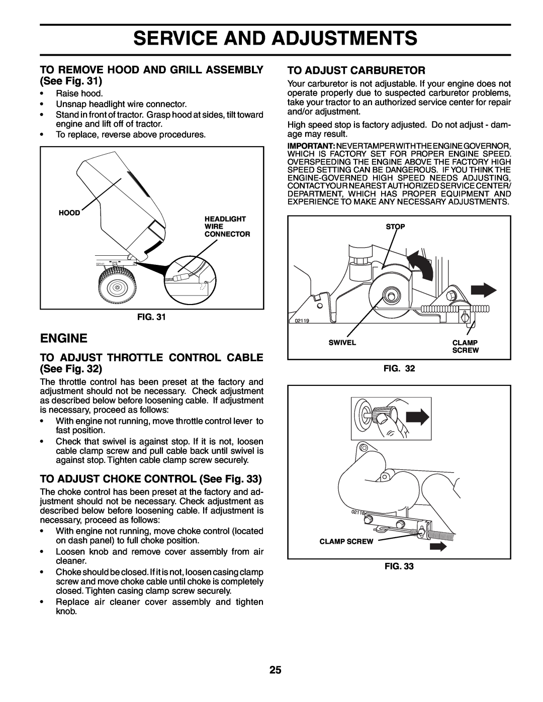 Poulan PD25PH48STA owner manual TO REMOVE HOOD AND GRILL ASSEMBLY See Fig, TO ADJUST THROTTLE CONTROL CABLE See Fig, Engine 