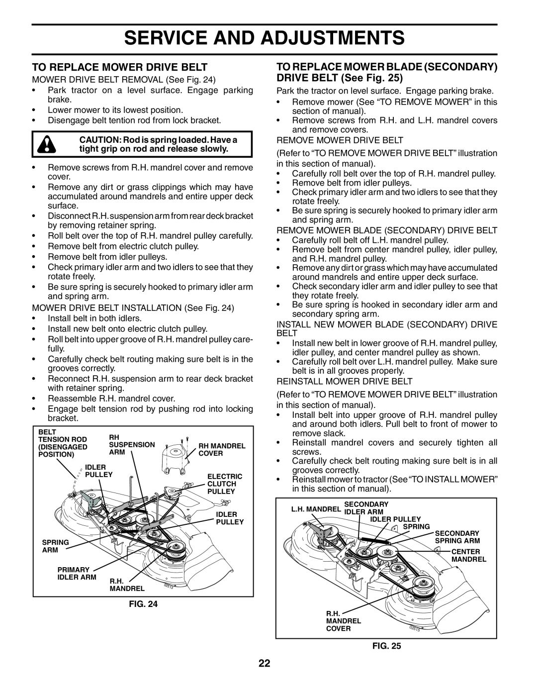 Poulan PD25PH48STB owner manual To Replace Mower Drive Belt, To Replace Mower Blade Secondary, Service And Adjustments 