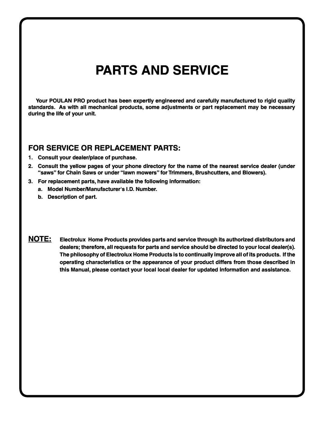Poulan PD25PH48STE owner manual Parts And Service, For Service Or Replacement Parts 