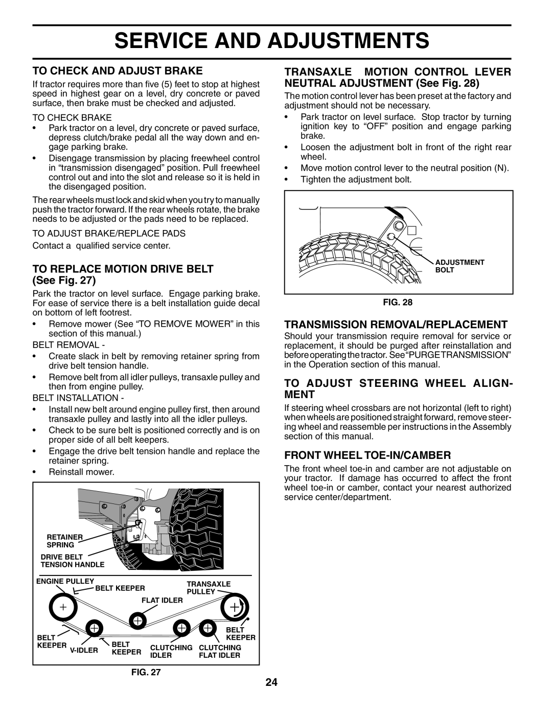 Poulan PDGT26H48B To Check and Adjust Brake, Transmission REMOVAL/REPLACEMENT, To Adjust Steering Wheel ALIGN- Ment 