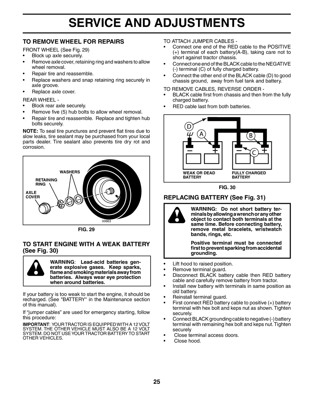 Poulan PDGT26H48B To Remove Wheel for Repairs, To Start Engine with a Weak Battery See Fig, Replacing Battery See Fig 