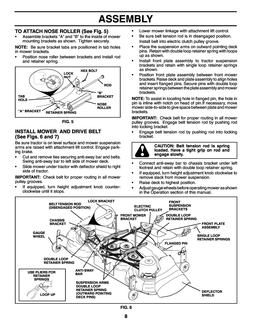 Poulan PDGT26H48B owner manual TO ATTACH NOSE ROLLER See Fig, INSTALL MOWER AND DRIVE BELT See Figs. 6 and, Assembly 