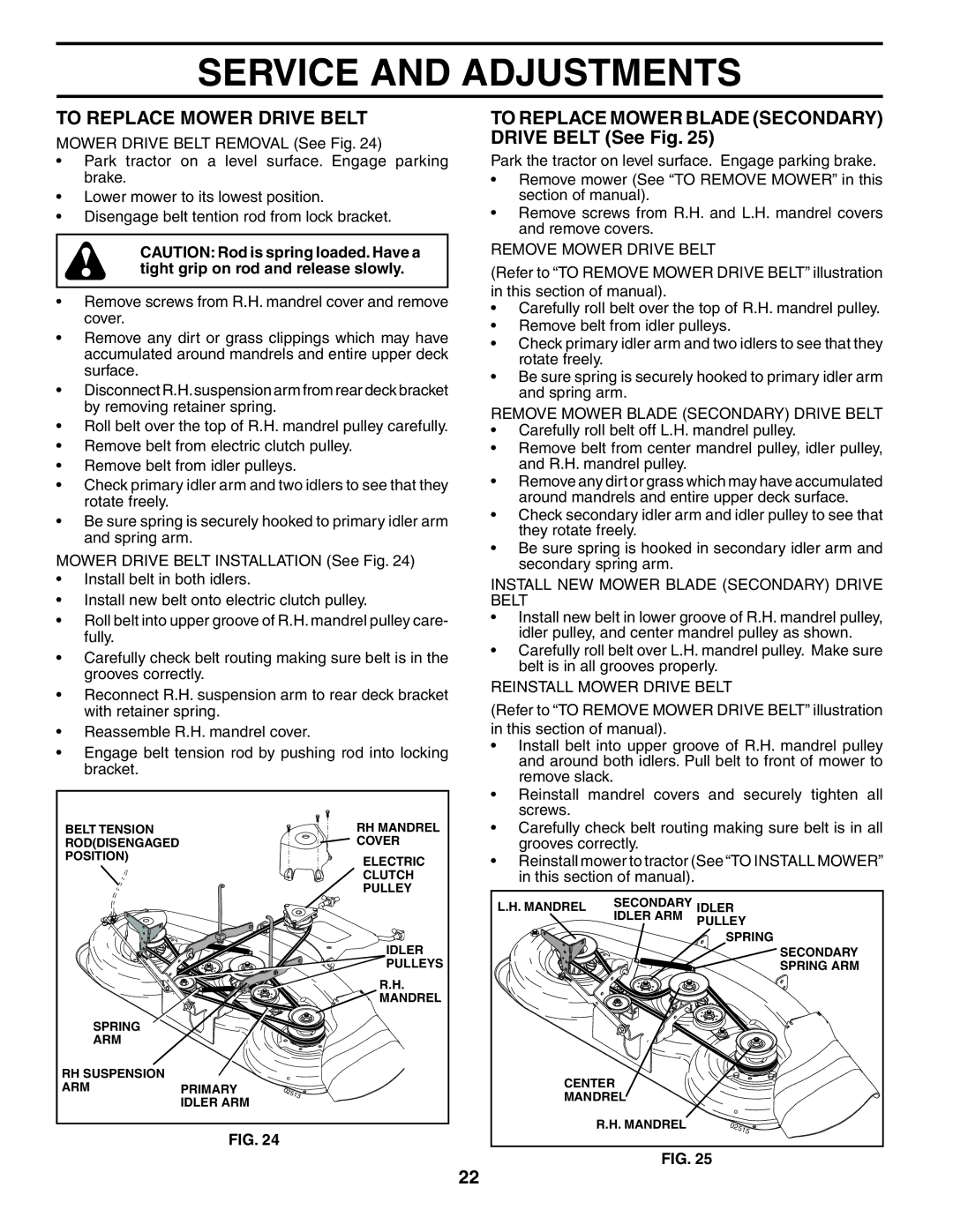 Poulan PDGT26H48C owner manual To Replace Mower Drive Belt, To Replace Mower Blade Secondary Drive Belt See Fig 