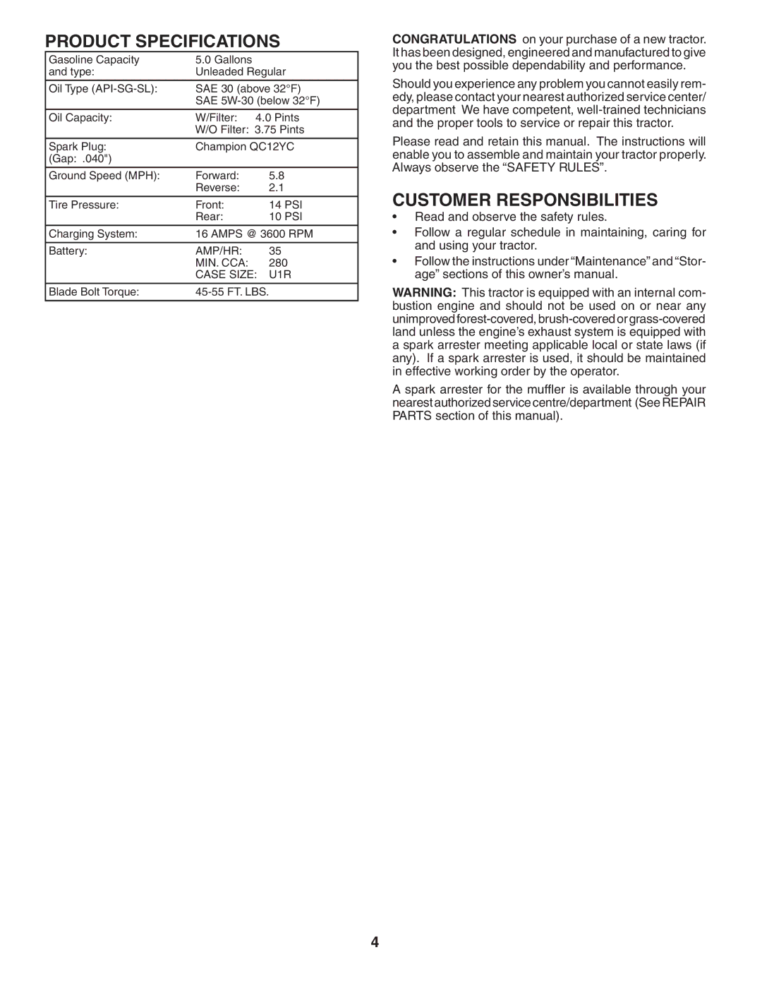 Poulan PDGT26H54A owner manual Product Specifications, Customer Responsibilities 