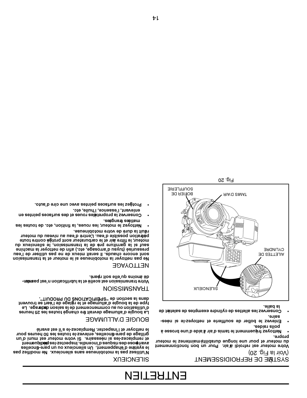 Poulan PDRT900 manual Entretien, ’ALLUMAGE Bougie, Nettoyage, Silencieux, Refroidissement DE Système 