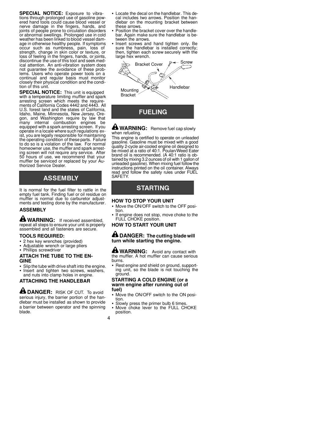 Poulan PE3500 Assembly Tools Required, Attach the Tube to the EN- Gine, Attaching the Handlebar, HOW to Stop Your Unit 