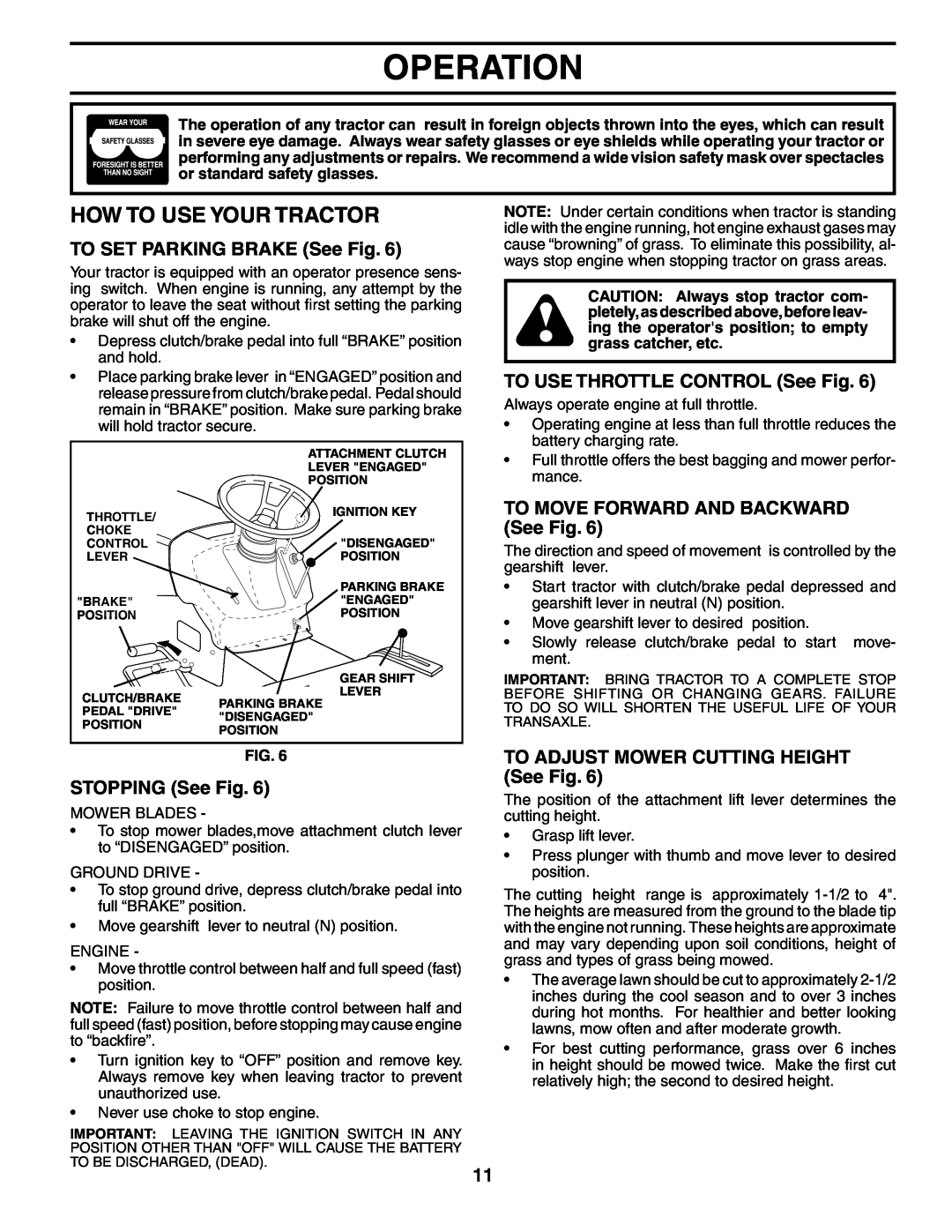 Poulan PK1942LT How To Use Your Tractor, TO SET PARKING BRAKE See Fig, TO USE THROTTLE CONTROL See Fig, STOPPING See Fig 