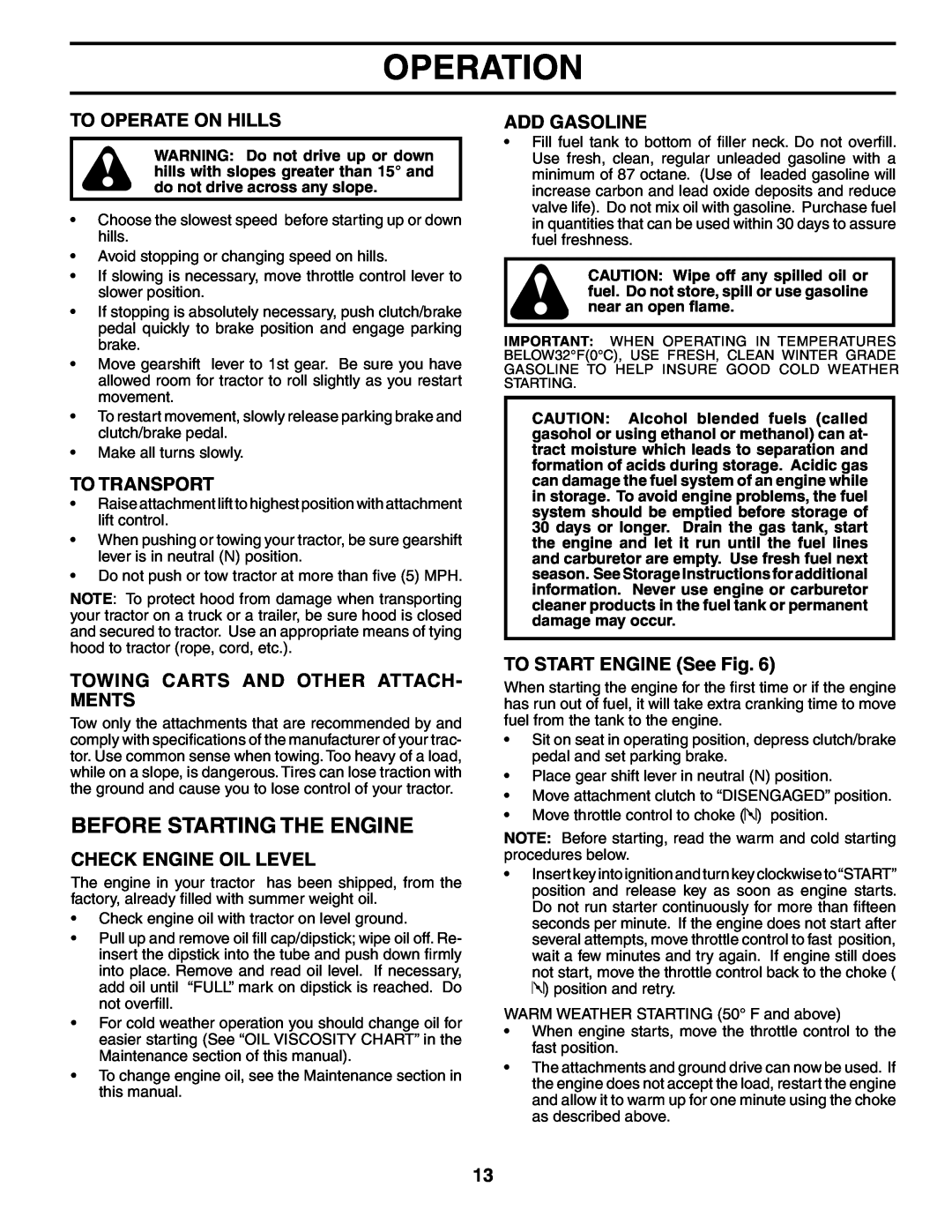 Poulan PK1942LT manual Before Starting The Engine, To Operate On Hills, To Transport, Towing Carts And Other Attach- Ments 