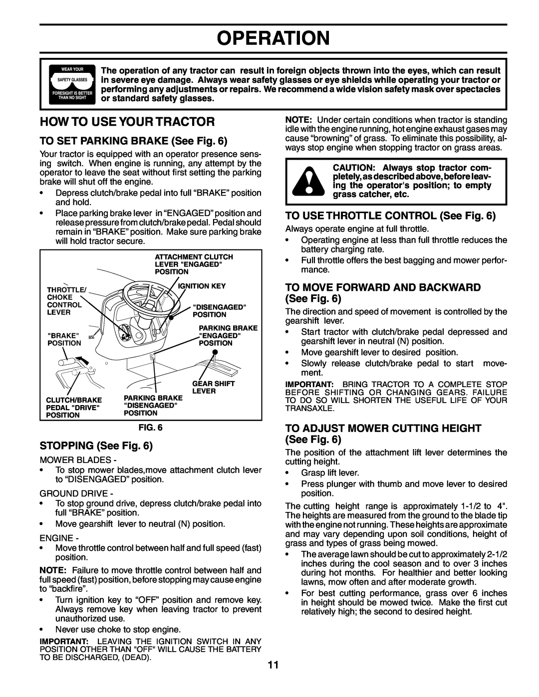 Poulan PK1942YT How To Use Your Tractor, TO SET PARKING BRAKE See Fig, TO USE THROTTLE CONTROL See Fig, STOPPING See Fig 