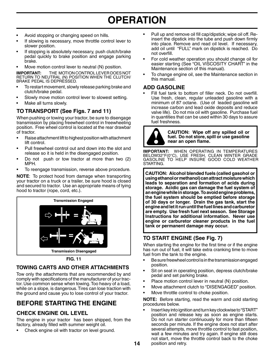 Poulan PK20H48YT manual Before Starting the Engine, To Transport See Figs, Check Engine OIL Level, ADD Gasoline 