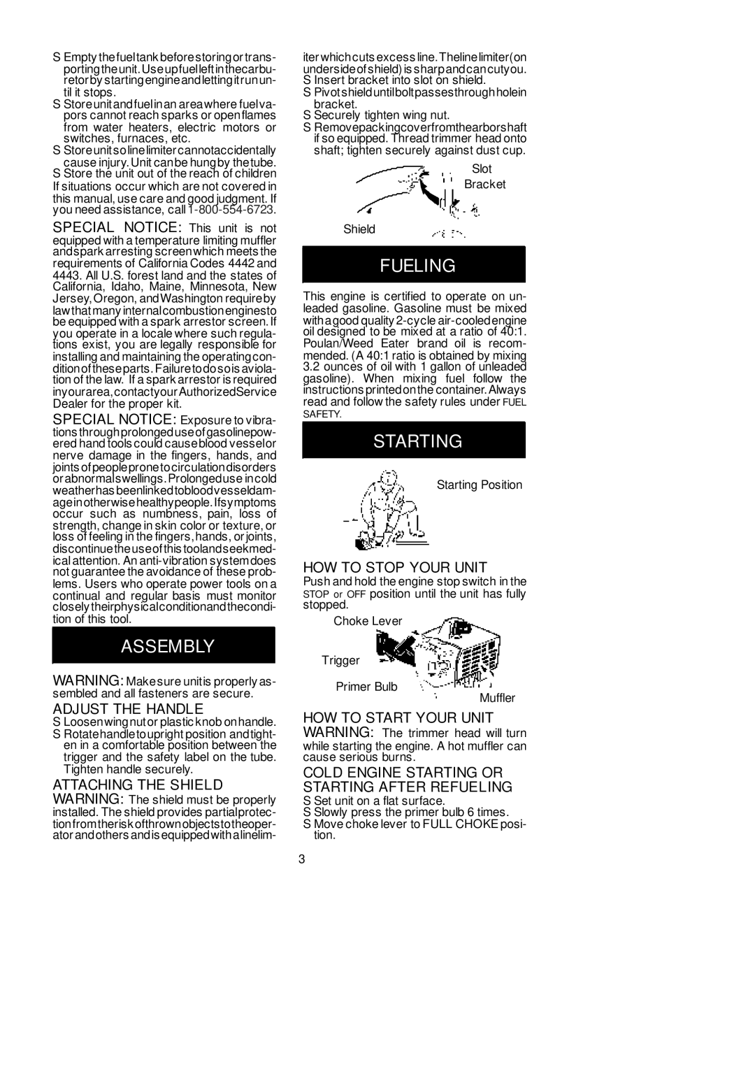 Poulan PL 200 manual Adjust the Handle, HOW to Stop Your Unit, Cold Engine Starting or Starting After Refueling 