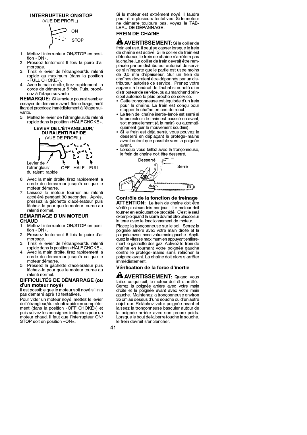 Poulan PN3312, PN3616, PN3414 instruction manual Avertissement Quand vous, Interrupteur ON/STOP, Démarrage D’UN Moteur Chaud 