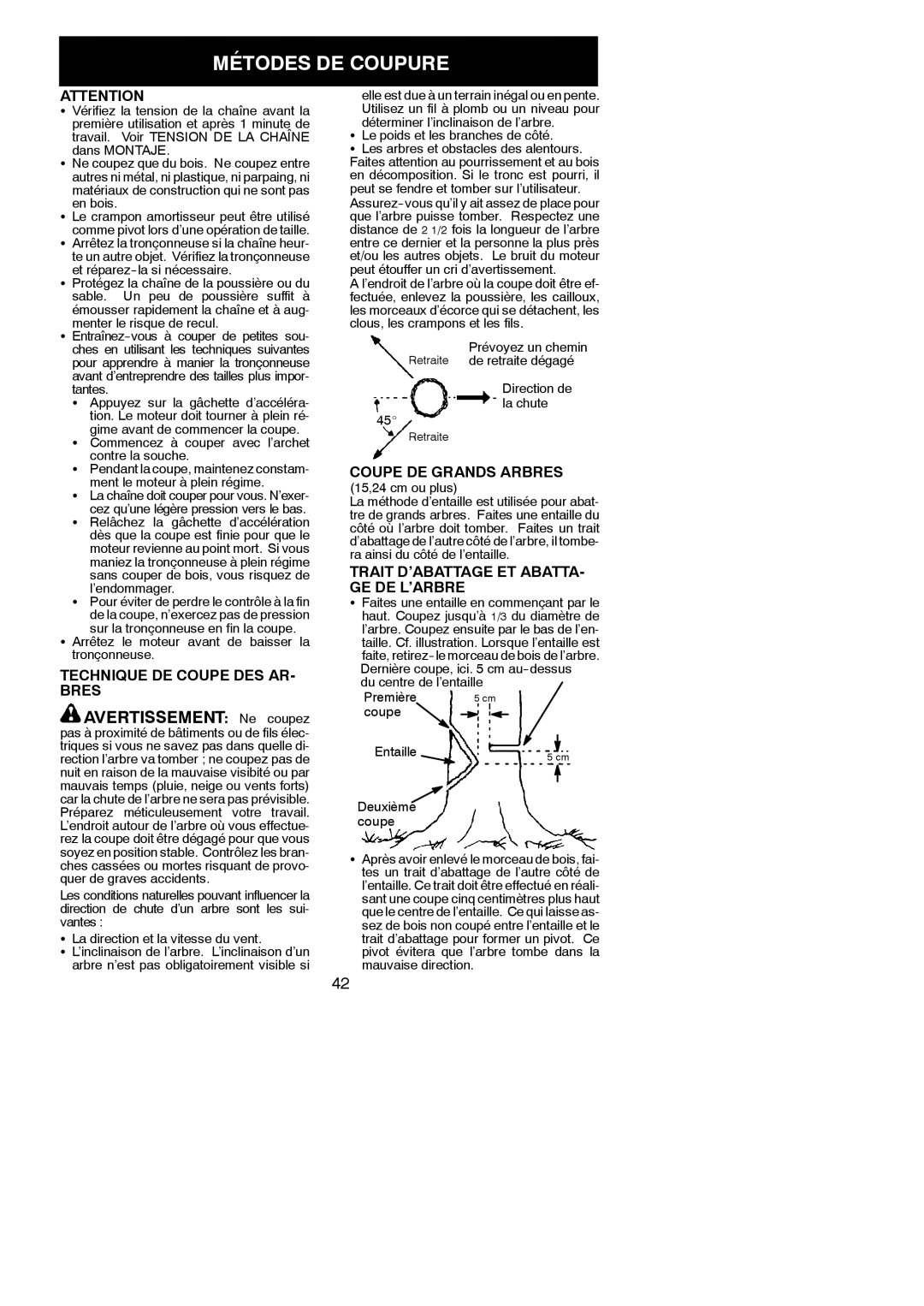 Poulan PN3414, PN3616 Métodes DE Coupure, Avertissement Ne coupez, Technique DE Coupe DES AR- Bres, Coupe DE Grands Arbres 