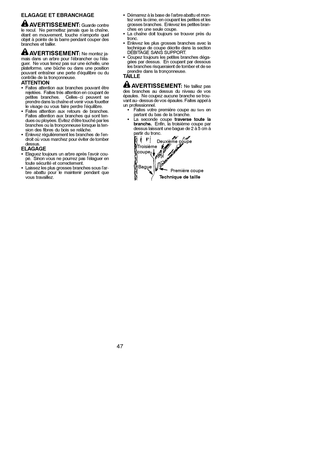 Poulan PN3816, PN4218 Avertissement Guarde contre, Avertissement Ne montez ja, Avertissement Ne taillez pas 