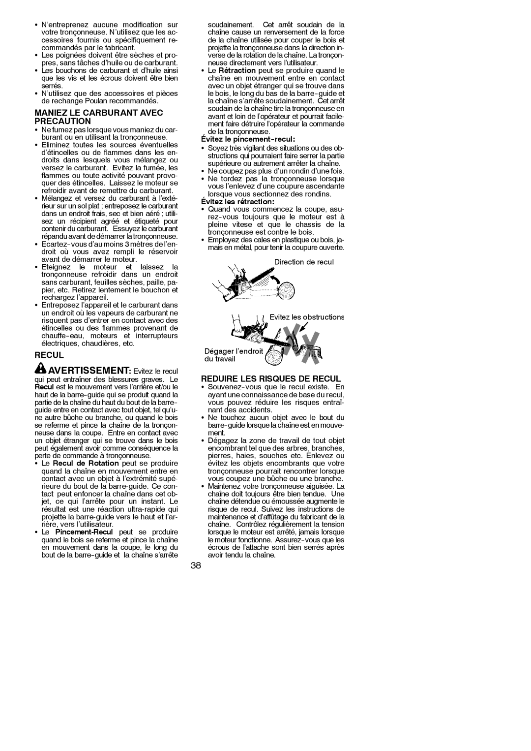 Poulan PN4218, PN3816 Maniez LE Carburant Avec Precaution, Reduire LES Risques DE Recul, Évitez le pincement-recul 