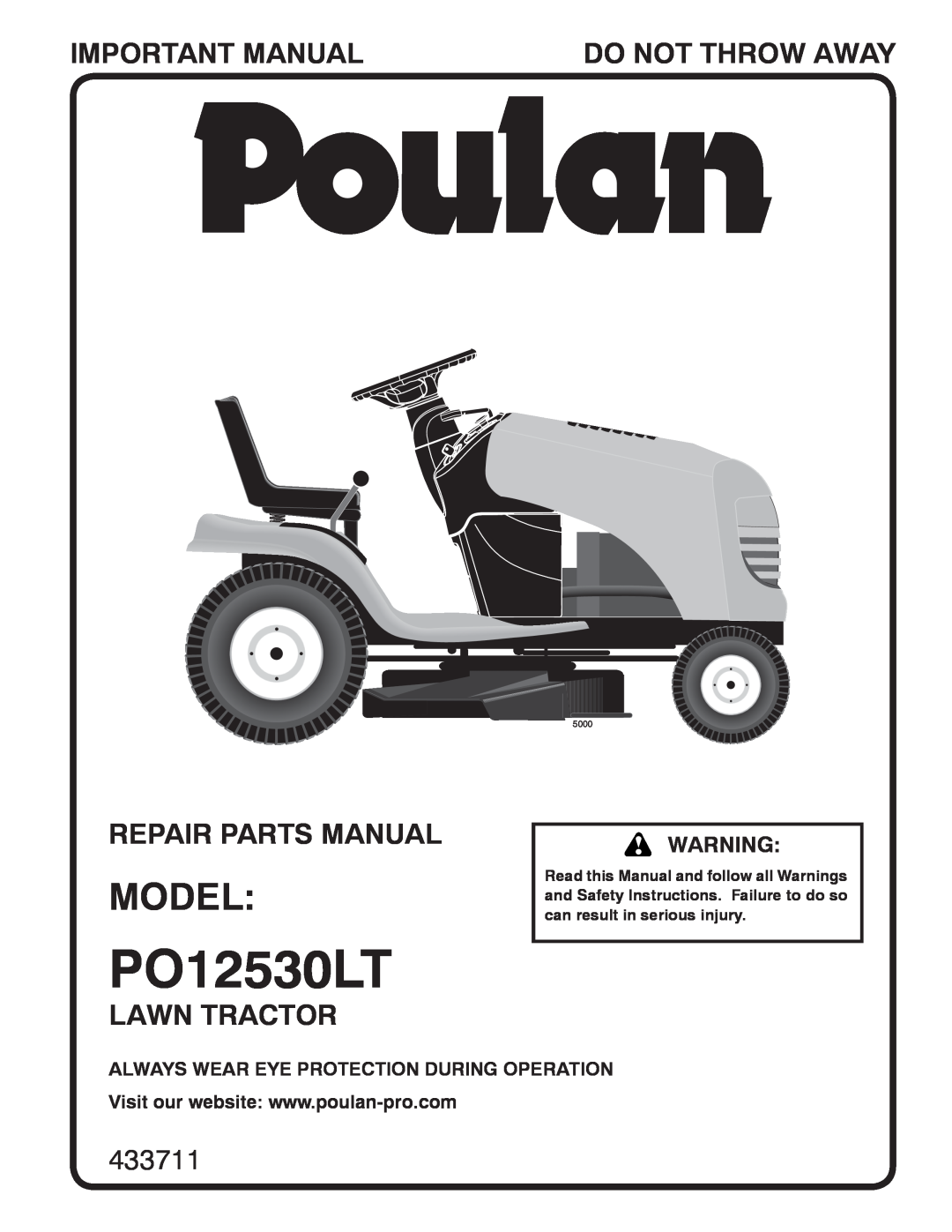 Poulan PO12530LT manual Model, Important Manual, Do Not Throw Away, Repair Parts Manual, Lawn Tractor, 433711, 5000 