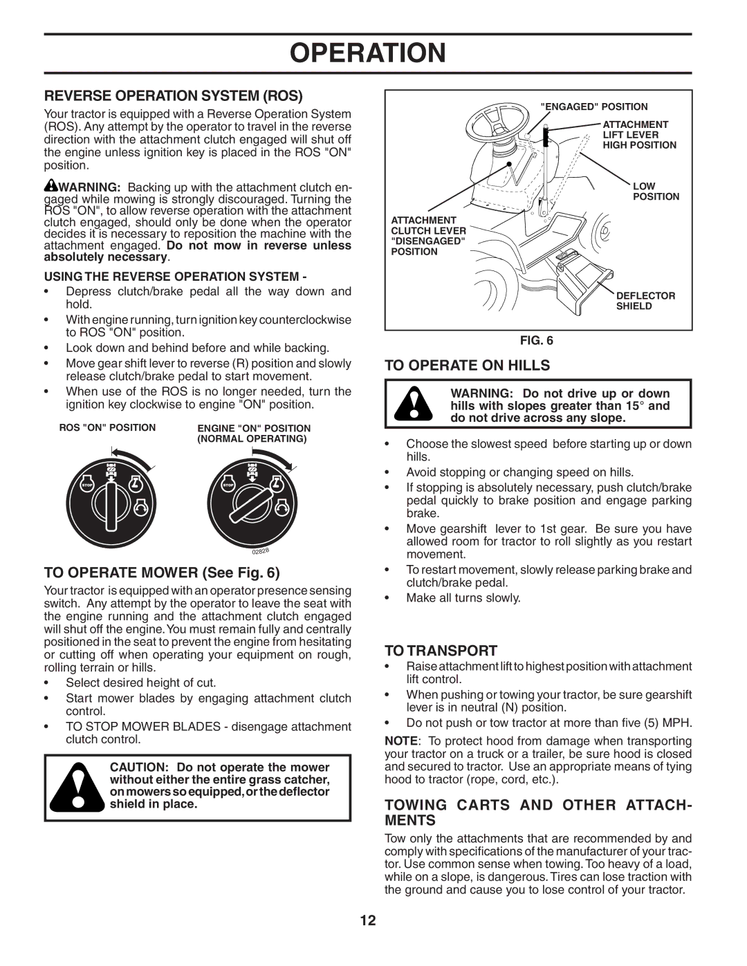 Poulan PO12538LT manual Reverse Operation System ROS, To Operate Mower See Fig, To Operate on Hills, To Transport 