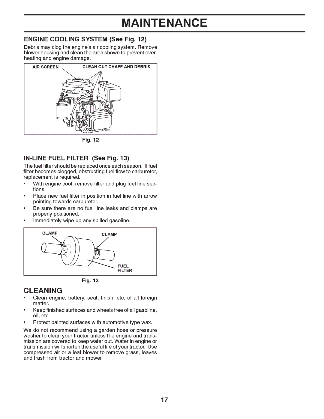 Poulan PO12538LT warranty Cleaning, Engine Cooling System See Fig, IN-LINE Fuel Filter See Fig 